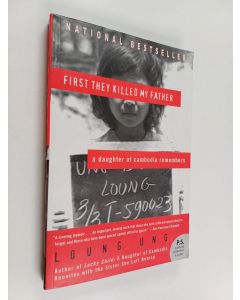 Kirjailijan Loung Ung käytetty kirja First they killed my father : a daughter of cambodia remembers