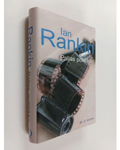 Kirjailijan Ian Rankin käytetty kirja Paljas poliitikko