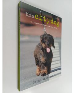 Kirjailijan Sarah Whitehead käytetty kirja The City Dog