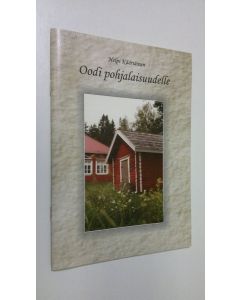 Kirjailijan Helpi Kääriäinen käytetty teos Oodi pohjalaisuudelle