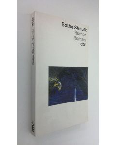 Kirjailijan Botho Strauss käytetty kirja Rumor : Roman (ERINOMAINEN)