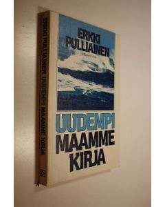 Kirjailijan Erkki Pulliainen käytetty kirja Uudempi maammekirja