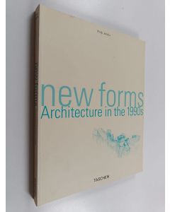 Kirjailijan Philip Jodidio käytetty kirja New Forms - Architecture in the 1990s