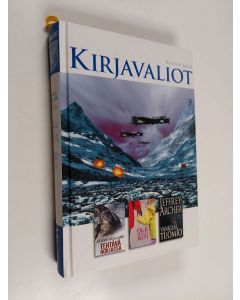 Kirjailijan Jeffrey Archer & Dorothy Koomson ym. käytetty kirja Kirjavaliot : James, Holland : Tehtävä Norjassa ; Dorothy, Koomson : Ole hänelle äiti ; Archer, Jeffrey : Vankilatuomio
