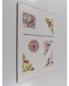 käytetty teos Veren sivelyvalmisteen tutkiminen