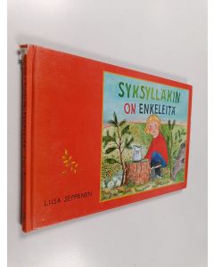 Kirjailijan Liisa Seppänen käytetty kirja Syksylläkin on enkeleitä