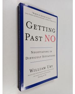 Kirjailijan William Ury käytetty kirja Getting Past No : negotiating your way from confrontaition to cooperation