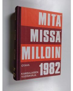 käytetty kirja Mitä missä milloin 1982