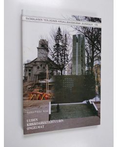 Kirjailijan Jukka-Pekka Airas käytetty kirja Uuden kirkkoarkkitehtuurin ongelmat : kirkkorakennus Suomen evankelis-luterilaisen kirkon taidekysymyksenä