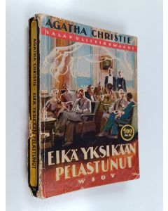 Kirjailijan Agatha Christie käytetty kirja Eikä yksikään pelastunut