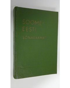 Kirjailijan Kalju Pihel käytetty kirja Soome-eesti sonaraamat