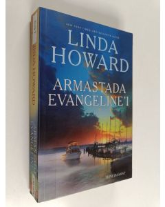 Kirjailijan Linda Howard käytetty kirja Armastada Evangeline'i