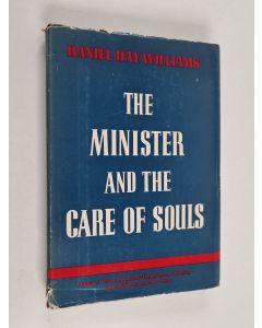 Kirjailijan Daniel Day Williams käytetty kirja The Minister and the Care of Souls
