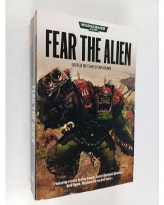Kirjailijan Christian Dunn käytetty kirja Fear the Alien