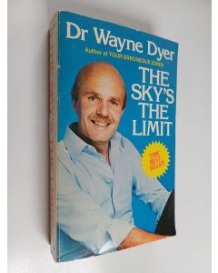 Kirjailijan Wayne W. Dyer käytetty kirja The Sky's the Limit