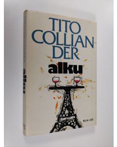 Kirjailijan Tito Colliander käytetty kirja Alku