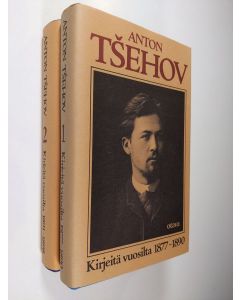 Kirjailijan Anton Tsehov käytetty kirja Kirjeitä 1-2 : vuosilta 1877-1890 ; 1891-1898