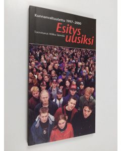 käytetty kirja Esitys uusiksi : kunnanvaltuutettu 1997-2000