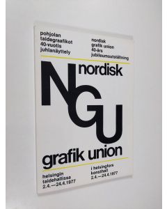 käytetty kirja Pohjolan taidegraafikot : Helsingin taidehalli 2.-24.4.197 7 = Nordisk Grafik Union : 2.-24.4.1977, Helsingfors konsthall