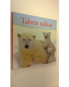 Kirjailijan Tom Burns käytetty kirja Talven taikaa : jouluisia ajatuksia