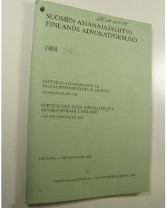 käytetty teos Suomen asianajajaliitto = Finlands advokatförbund 1988 : luettelo asianajajista ja asianajotoimistoista Suomessa