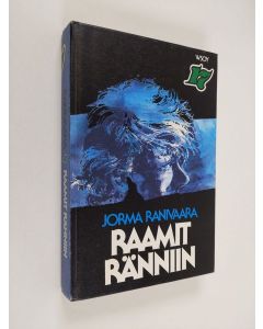 Kirjailijan Jorma Ranivaara käytetty kirja Raamit ränniin