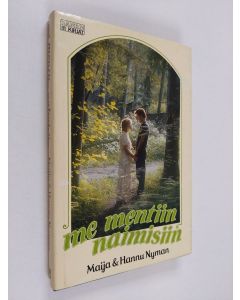 Kirjailijan Maija ja Hannu Nyman käytetty kirja Me mentiin naimisiin