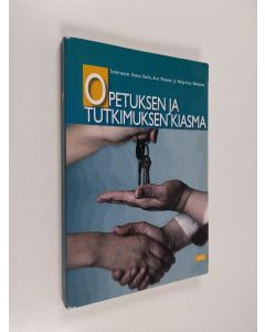 Tekijän Hannu ym. Kotila  käytetty kirja Opetuksen ja tutkimuksen kiasma
