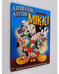 Kirjailijan Walt Disney käytetty kirja Kahdeksan kertaa Mikki