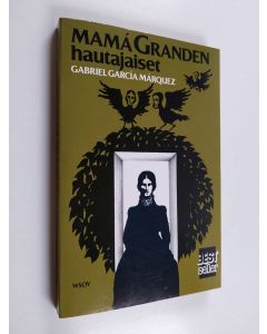Kirjailijan Gabriel Garcia Marquez käytetty kirja Mama Granden hautajaiset