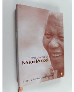 Kirjailijan Nelson Mandela käytetty kirja In the Words of Nelson Mandela - A Little Pocketbook