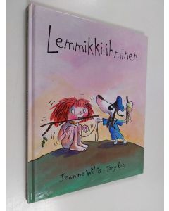 Kirjailijan Tony Ross & Jeanne Willis käytetty kirja Lemmikki-ihminen