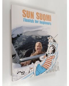 Kirjailijan Kristiina Kuparinen käytetty kirja Sun Suomi : Finnish for beginners + sanasto