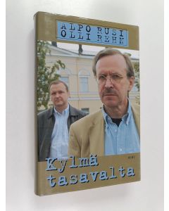 Kirjailijan Alpo M. Rusi & Olli Rehn käytetty kirja Kylmä tasavalta
