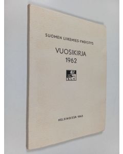 käytetty kirja Suomen Liikemies-yhdistys : Vuosikirja 1962