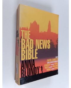Kirjailijan Anna Blundy käytetty kirja Bad News Bible