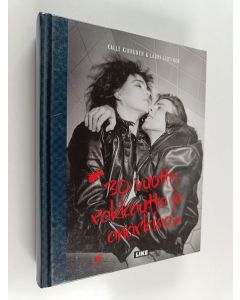 Kirjailijan Lauri Lehtinen & Kalle Kinnunen käytetty kirja 30 vuotta rakkautta ja anarkiaa