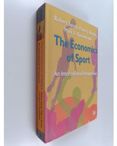Kirjailijan Robert Sandy käytetty kirja The economics of sport : an international perspective