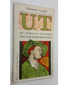 Kirjailijan Thomas Nashe käytetty kirja The Unfortunate traveller or The Life of Jack Wilton