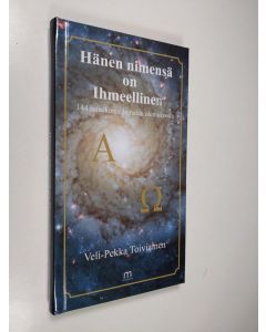 Kirjailijan Veli-Pekka Toiviainen käytetty kirja Hänen nimensä on Ihmeellinen : 144 sanaikonia Jumalan olemuksesta