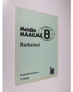 käytetty kirja Meidän maailma 8 : Ratkaisut, kokeilumoniste