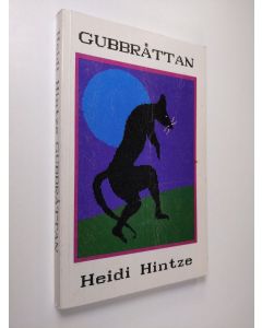 Kirjailijan Heidi Hintze käytetty kirja Gubbråttan