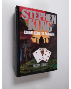 Kirjailijan Stephen King käytetty kirja Musta torni 2 : Kolme korttia pakasta