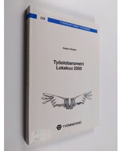 Kirjailijan Pekka Ylöstalo käytetty kirja Työolobarometri : lokakuu 2000