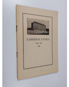 käytetty teos Lahden lyseo XII : 1932-1933