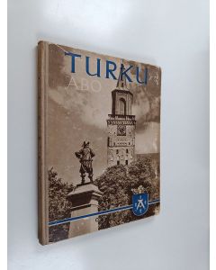 Kirjailijan H. J. Viherjuuri & Börje Sandberg käytetty kirja Turku = Åbo