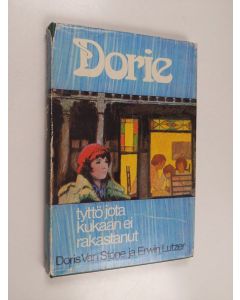 Kirjailijan Doris Van Stone käytetty kirja Dorie : tyttö jota kukaan ei rakastanut