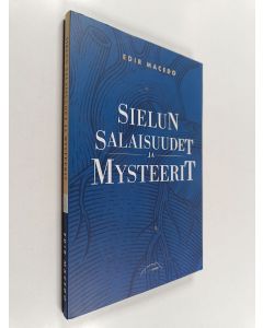 Kirjailijan Edir Macedo käytetty kirja Sielun salaisuudet ja mysteerit