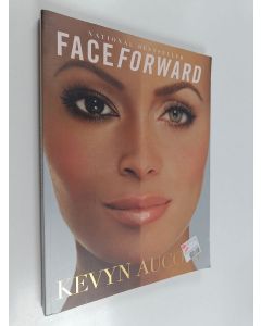 Kirjailijan Kevyn Aucoin käytetty kirja Face Forward
