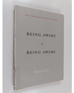 Kirjailijan Rupert Spira käytetty kirja Being aware of being aware